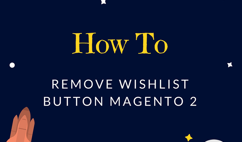 remove Wishlist button Magento 2