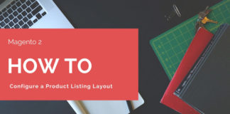 How To Configure a Product Listing Layout Magento 2