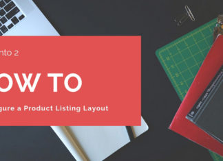 How To Configure a Product Listing Layout Magento 2