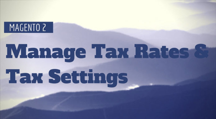manage tax rate magento 2