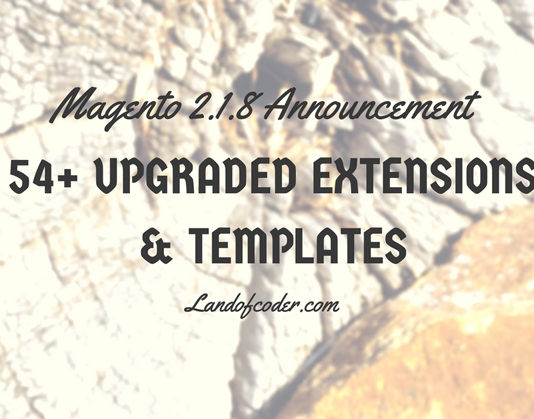 54+upgrade magento 2.1.8 extensions & templates
