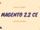 magento 2.2 ce features