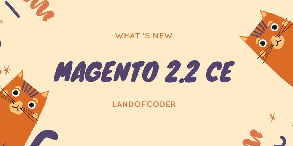 magento 2.2 ce features