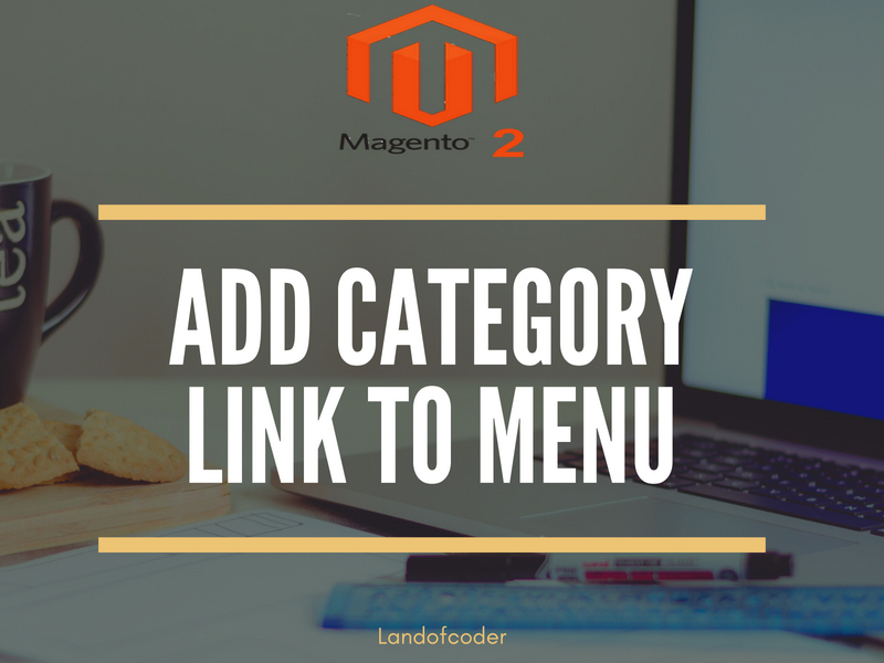 add-category-link-menu-magento-2