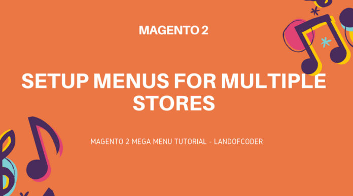 magento-2-menus-multistores-setup