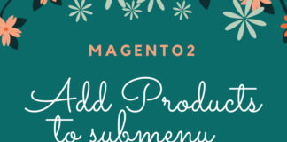 add products submenu magento 2 feature