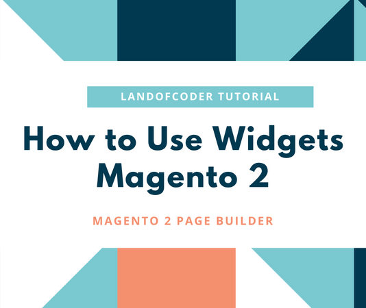 how to use widgets magento 2