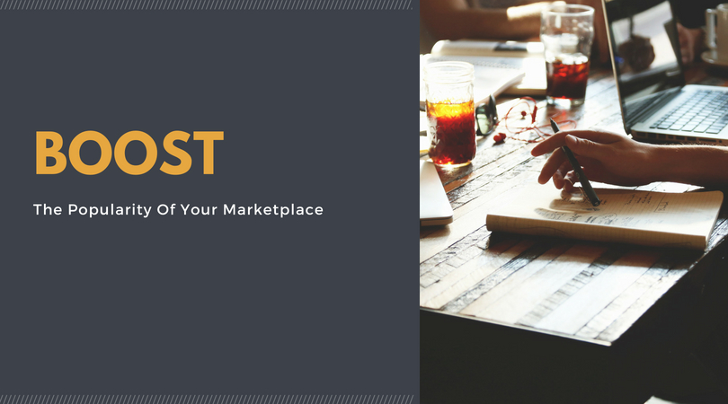 boost marketplace popularity