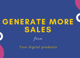 Generate More Sales from your Digital Products