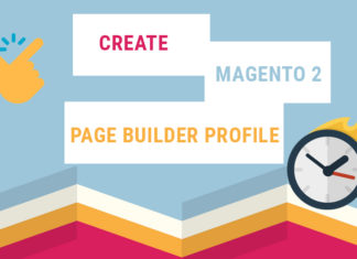 create magento 2 page builder profile