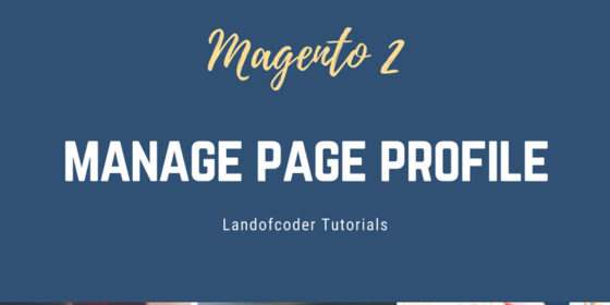manage magento 2 page profile feature