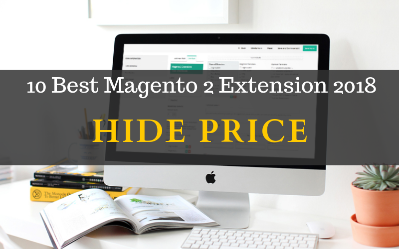 Top 10 Best Magento 2 Hide Price Extension