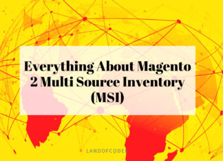 Everything About Magento 2 Multi Source Inventory (MSI)