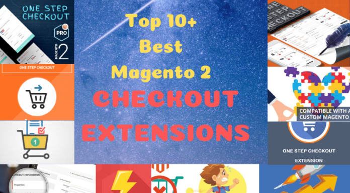 Top 10+ Best magento 2 checkout extensions