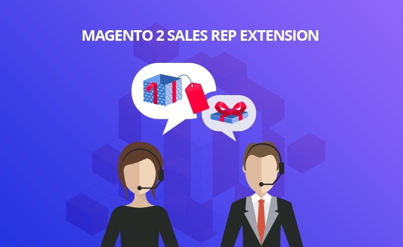 Best Magento 2 Sales Rep Extension - Sales Dealers