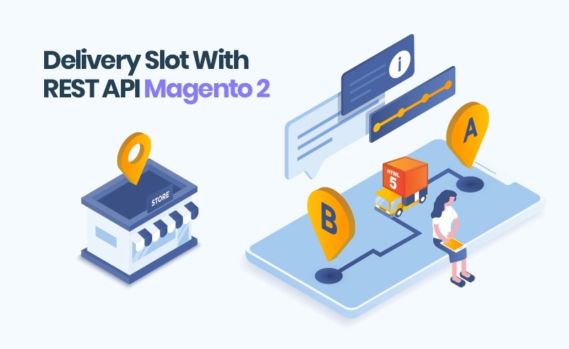 Magento 2 Delivery Slot With Rest API 30% off