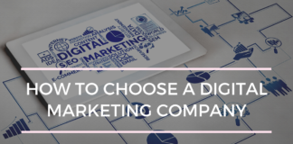 How to Choose a Digital Marketing Company