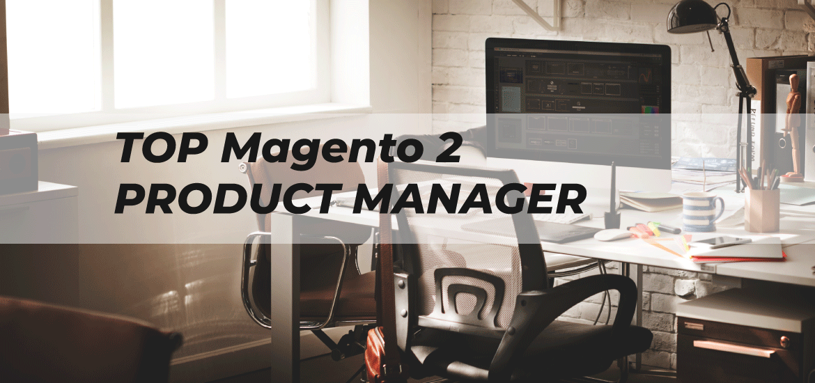 Magento 2 Product Manager Review