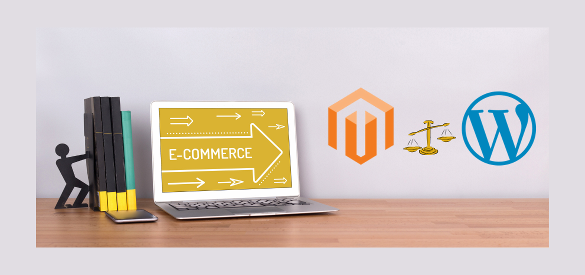 magento vs wordpress which be better for ecommerce