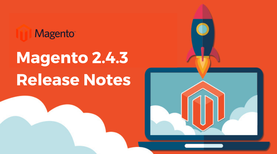 magento 2.4.3 release notes