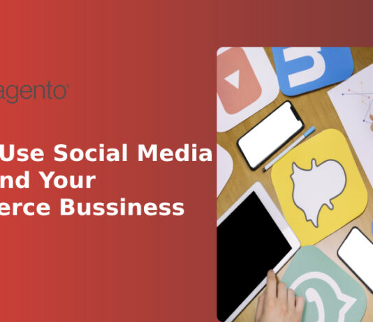 Tips To Use Social Media To Expand Your eCommerce Bussiness