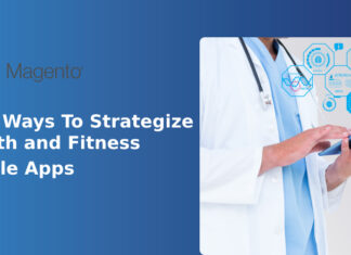 Best 5+ Ways To Strategize Health and Fitness Mobile Apps