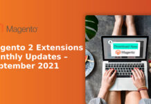 Magento 2 Extensions Monthly Updates – September 2021