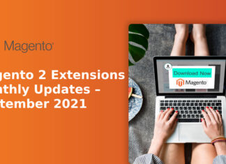 Magento 2 Extensions Monthly Updates – September 2021