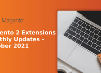 Magento 2 Extensions Monthly Updates – October 2021