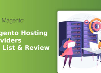 Top 7+ Magento Hosting Providers | 2021 Updated