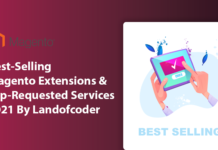 Best-Selling Magento Extensions & Top-Requested Services 2021 By Landofcoder