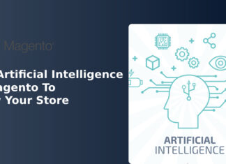 Use Artificial Intelligence In Magento To Grow Your Store