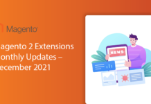 Magento 2 Extensions Monthly Updates – December 2021