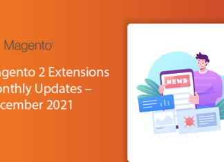 Magento 2 Extensions Monthly Updates – December 2021