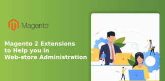 Magento 2 Extensions to Help you in Web-store Administration