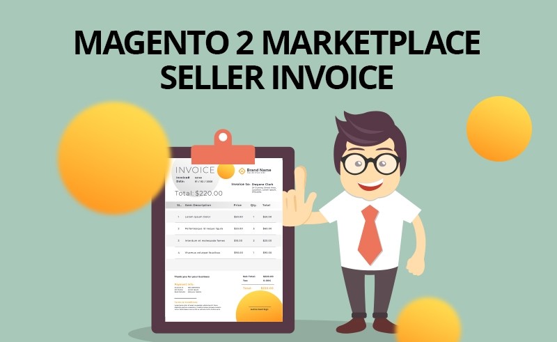 Magento 2 Marketplace Seller Invoice