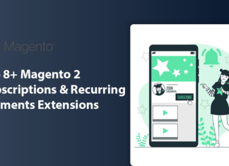 Top 8 Magento 2 Subscriptions & Recurring Payments Extensions | Latest Updated