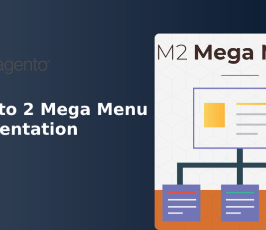 Magento 2 Mega Menu Documentation