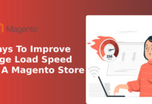 Ways To Improve Page Load Speed Of A Magento Store