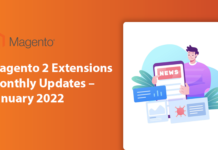 Magento 2 Extensions Monthly Updates – January 2022
