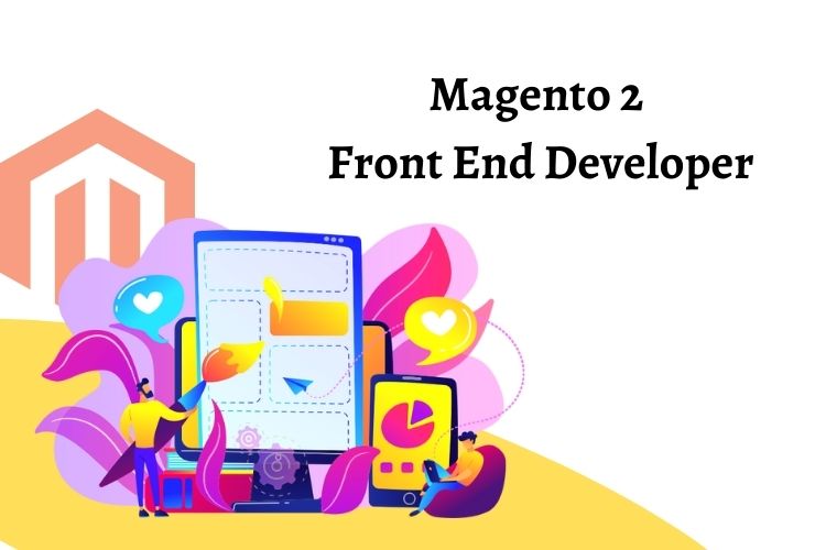 Magento 2 Front End Developer