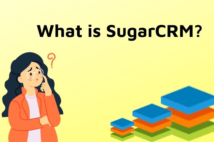 What is SugarCRM