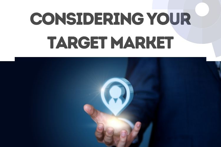 Considering Your Target Market