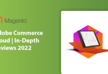 Adobe Commerce Cloud | In-Depth Reviews 2022