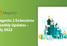 Magento 2 Extensions Monthly Updates – July 2022