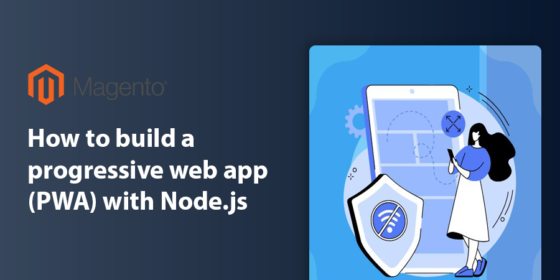 How to build a progressive web app (PWA) with Node.js