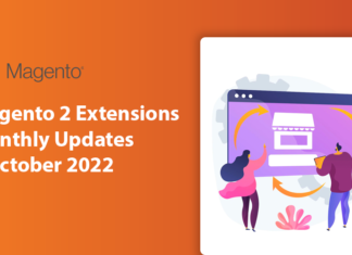 Magento 2 Extensions Monthly Updates – October 2022