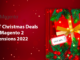 HOT Christmas Deals For Magento 2 Extensions 2022