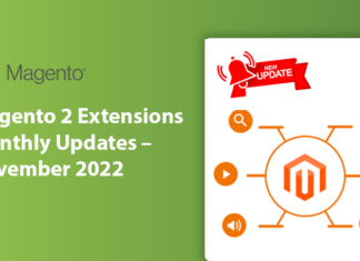 Magento 2 Extensions Monthly Updates – November 2022