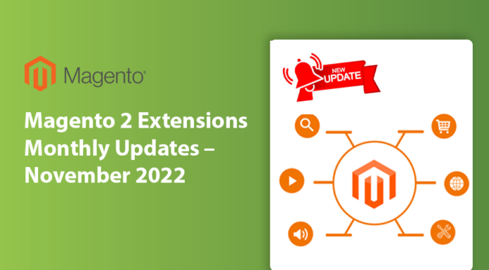 Magento 2 Extensions Monthly Updates – November 2022